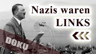 Doku | Die Nazis waren links und nicht rechts!