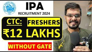 Indian Ports Association Recruitment 2024 | Freshers| CTC ₹12 Lakhs |Permanent Job| Latest Jobs 2024