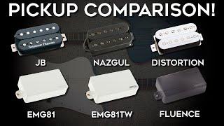 Pickup Comparison! (Duncan JB, Nazgul, Distortion, EMG81/81tw & Fishman Fluence Modern)