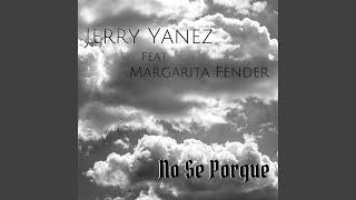 No Se Porque (feat. Maragarita Fender)