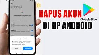 Cara Hapus Akun Google Play Store Di Android | Logout Play Store