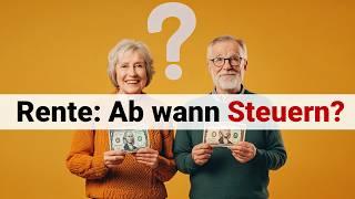 Ab welcher Rentenhöhe Steuern zahlen? (2024)