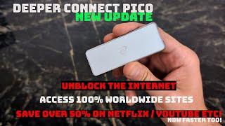 Deeper Connect PICO : No Monthly Fee to Unlock the Internet!