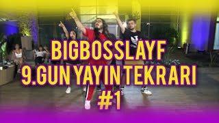 BigBossLayf 9.Gün Yayın Tekrarı - #1(13 Eylül)