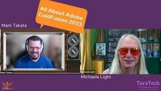 138 All About Adobe ColdFusion 2023 Part 1 (containers GCP GraphQL JWT) with Mark Takata