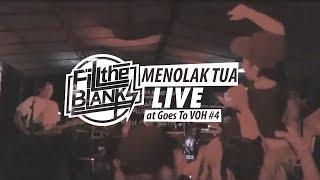 Fill The Blanks - Menolak Tua LIVE at AIM "Goes to Voice of Humanity IV" (2017)