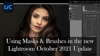 Masking & Brush updates in the new Adobe Lightroom Classic October 2021 update