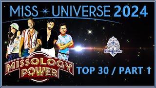 Miss Universe 2024 - Top 30 con los Missology Powers / Part 1