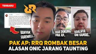 Klarifikasi Pak AP RRQ Rombak Besar & Banyak Farewell ?! Alasan ONIC Jarang Taunting dari Coach Yeb