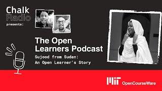 Sujood from Sudan: An Open Learner's Story