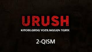 2-qism | «URUSH — Abdurashid Abdumurodov» | @ilmparvar