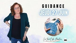  Guidance  par signe jeudi 27 juin 2024 Tirage général et sentimental