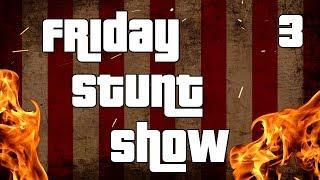 GTA 5 Online: FRIDAY STUNT SHOW #3