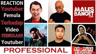 REACTION Video Pertama Para Youtuber Professional. Deddy Corbuzier Raditya Chandra liow Artodipro