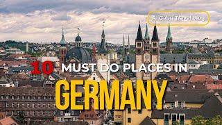 Germany's 10 Most Beautiful Places to Visit | Ultimate Germany Travel Guide | AlCabri Travel