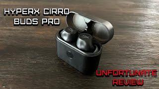 Honest Review: HyperX Cirro Buds Pro Earbuds - Connectivity Woes