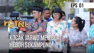 KOMPLEK PENGABDI ISTRI - Kocak Jarwo Membuat Heboh Sekampung [17 FEBRUARI 2020]