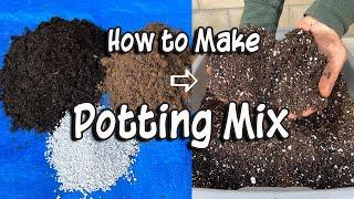 How to Make Your Own Potting Mix and Save Money | Easy DIY