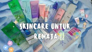 Rekomendasi Skincare Untuk REMAJA/ANAK SEKOLAH