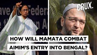 Will Asaduddin Owaisi’s Entry Into Bengal Prove Unsettling For Mamata Banerjee?