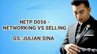 NETP D056 - NETWORKING VS SELLING (JULIAN SINA)