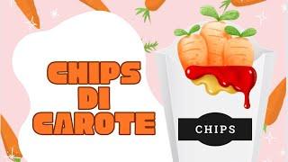 CHIPS DI CAROTE / PIATTO CRISP