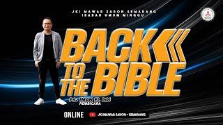 Back To The Bible | Ps. Iman El Roi | Sunday Service | 5 Mei 2024