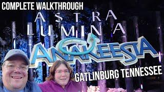 Astra Lumina Gatlinburg's Newest Attraction at Anakeesta Complete Walkthrough Opening Night 2022