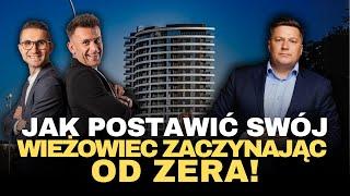 Od zera do budowy wieżowców… | Historia Pawła Preisnera