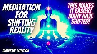 Universal Intuition Meditation for Shifting Reality 