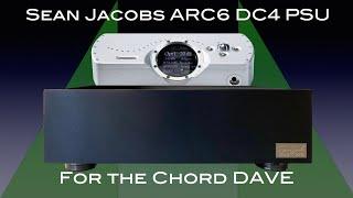Sean Jacobs ARC6 DC4 PSU for Chord DAVE