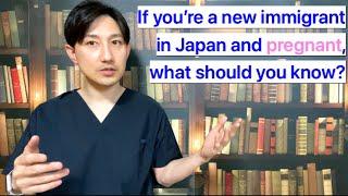 ObGyn Doctor Explains: pregnancy planning for migrants in Japan