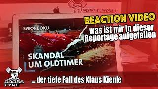 SWR Doku Skandal um Oldtimer - der tiefe Fall des Klaus Kienle - Reaction was ist mir aufgefallen