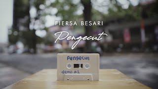 FIERSA BESARI - Pengecut (Official Lyric Video)