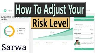 How To Adjust Your Risk Level On Sarwa