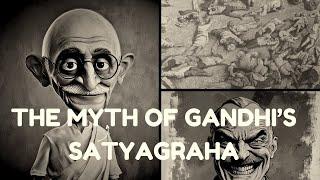 The Myth of Satyagraha and Gandhi's Dishonour of Swami Shraddhananda's Martyrdom