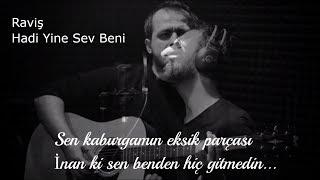 Raviş - Hadi Yine Sev Beni (Piyano Versiyon) [ @RavisMuzik  ]