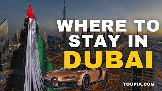 Where to Stay in Dubai: Top Areas for Tourists