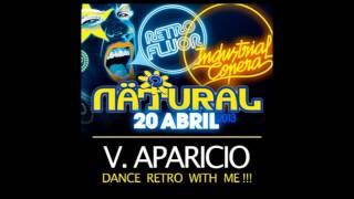 [Live Retro Breaks Mix] :: V. Aparicio @ Nätural Retro Fluor 2013