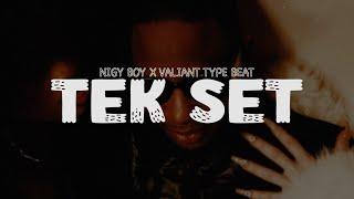 Nigy Boy x Valiant Dancehall Type Beat “Tek Set” | 2024 Riddim Instrumental