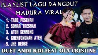 Full Album Madura Duet Andy KDI Feat Ola Cristine