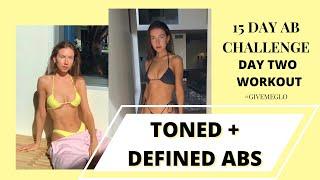 15 DAY TONED + DEFINED AB CHALLENGE: WORKOUT TWO