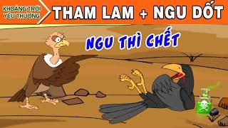 THAM LAM + NGU DỐT - TRUYỆN CỔ TÍCH - PHIM HOẠT HÌNH HAY - CHUYỆN CỔ TÍCH HAY NHẤT 2022