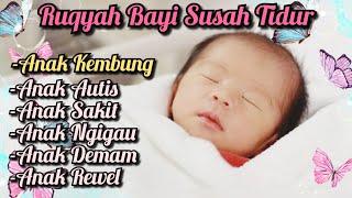 Bayi Menangis,Perut Kembung,Rewel || Perdengarkan Ayat ini