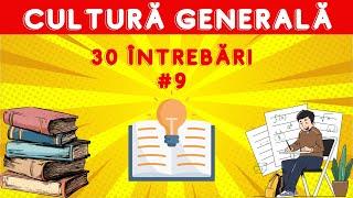 Cultură Generală #9 | 30 de întrebări