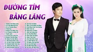 Liên Khúc ĐƯỜNG TÍM BẰNG LĂNG - Song Ca Bolero Thiên Quang & Quỳnh Trang TUYỂN CHỌN HAY NHẤT
