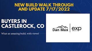 Toll Brothers client new build walk through in Castle Rock, CO ---- 7/17/2022.