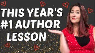 THE MOST IMPORTANT LESSON FROM 2020-2021: An Author Tip from Another Year of Author Life