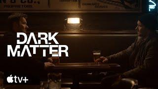 Dark Matter — What’s Coming This Season | Sneak Peek | Apple TV+