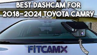 BEST INTEGRATED Dash Cam For Toyota Camry 2018 - 2024: FITCAMX 4K Security Review and Installation